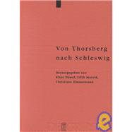 Von Thorsberg Nach Schleswig