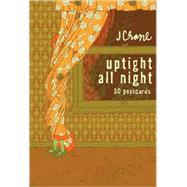 Uptight All Night 30 Postcards,9780811859783