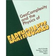 Geocomplexity and the Physics of Earthquakes