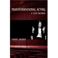 Transformational Acting A Step Beyond