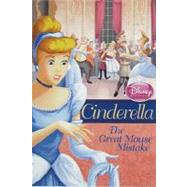 Disney Princess Cinderella: The Great Mouse Mistake