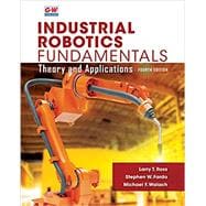 Industrial Robotics Fundamentals: Theory and Applications, 4th Edition,9781649259783