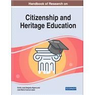 Handbook of Research on Citizenship and Heritage Education