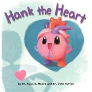 Hank the Heart