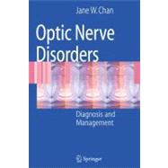 Optic Nerve Disorders: Diagnosis and Management