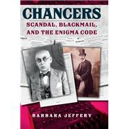 Chancers Scandal, Blackmail, and the Enigma Code