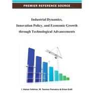 Industrial Dynamics, Innovation Policy, and Economic Growth Through Technological Advancements