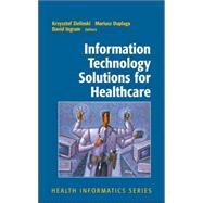 Information Technology Solutions for Healthcare