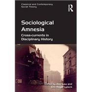 Sociological Amnesia