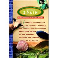Northern Spain: The Collected Traveler