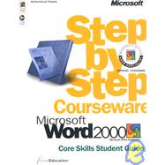 Microsoft Word 2000 Step by Step Courseware Core Skills Class Pack