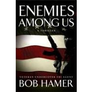 Enemies Among Us A Novel