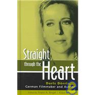 Straight Through the Heart Doris Dsrrie, German Filmmaker and Author