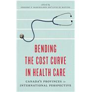 Bending the Cost Curve in Health Care