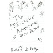The Psi-chotic Adventures of Drew Darby