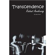 Transcendence Radiant Awakening