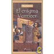 El enigma Vermeer/ The Enigma Vermeer