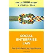 Social Enterprise Law Trust, Public Benefit and Capital Markets