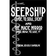 Seership and the Magic Mirror