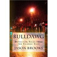 Bulldawg: Detective Tales from the Classic City