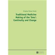 Traditional Medicine Making of the Emu