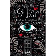 Silber el primer libro de los sueños / Dream a Little Dream