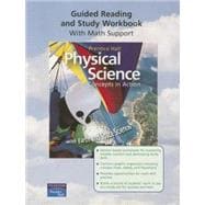 PHYSICAL SCIENCE:CONCEPTS IN ACTION, W/ EARTH/SPACE SCI, GUIDED READING AND STUDY WB SE 2004