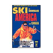 Ski and Snowboard America and Canada : Top Winter Resorts in USA and Canada