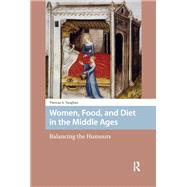 Women, Food, and Diet in the Middle Ages