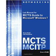 MCTS Lab Manual for Wright/Plesniarski's MCTS Guide to Microsoft Windows 7 (Exam # 70-680)