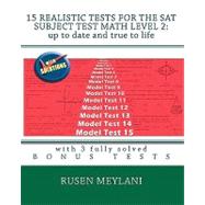 15 Realistic Tests for the SAT Subject Test Math Level 2: Up to Date and True to Life