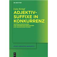 Adjektivsuffixe in Konkurrenz
