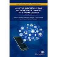 Adaptive Middleware for the Internet of Things
