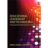 Educational Leadership and Technology: Preparing School Administrators for a Digital Age