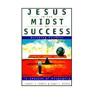 Jesus in the Midst of Success
