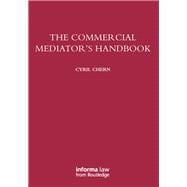 The Commercial Mediator's Handbook