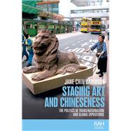 Staging Art and Chineseness