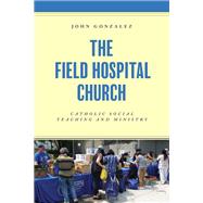 The Field Hospital Church