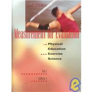 Measurement for Evaluation in Physical Education and Exercise              Science