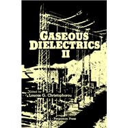 Gaseous Dielectrics II