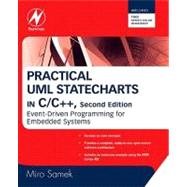 Practical UML Statecharts in C/C++ : Event-driven Programming for Embedded Systems