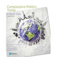 Comparative Politics Today: A World View [Rental Edition]