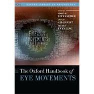 Oxford Handbook of Eye Movements