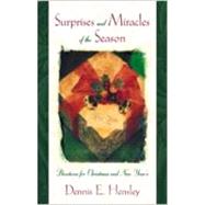 Surprises and Miracles of the Season : Devotions for Christmas and New Year's