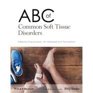 ABC of Common Soft Tissue Disorders