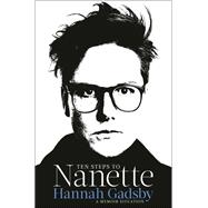 Ten Steps to Nanette A Memoir Situation
