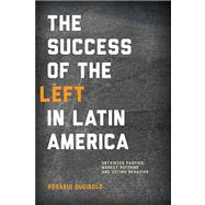 The Success of the Left in Latin America