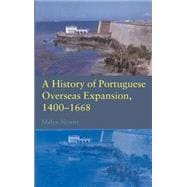 A History of Portuguese Overseas Expansion 1400û1668
