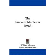 The Innocent Murderers