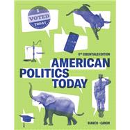 American Politics Today Essentials 8e + Governing California 9e Digital Bundle
